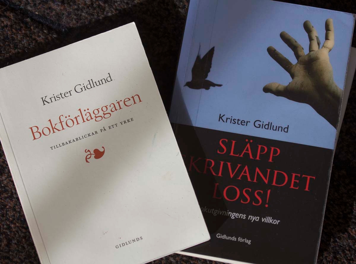 Krister Gidlunds böcker Bokförläggaren och Släpp skrivandet loss